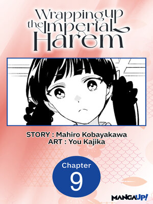 cover image of Wrapping up the Imperial Harem, Volume 9